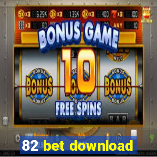 82 bet download